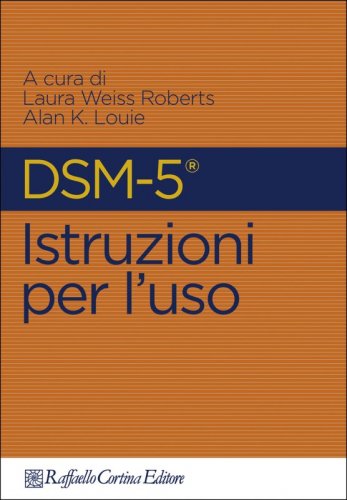 DSM-5. Istruzioni per l’uso