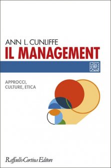 Il management - Approcci, culture, etica
