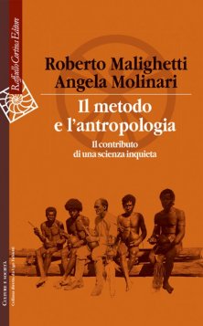 Il metodo e l’antropologia