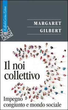 Il noi collettivo - Impegno congiunto e mondo sociale