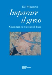 Imparare il greco - Grammatica e lessico di base
