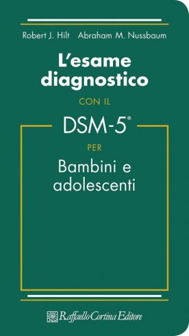 L’esame diagnostico con il DSM-5 per bambini e adolescenti