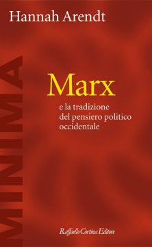 Marx - e la tradizione del pensiero politico occidentale