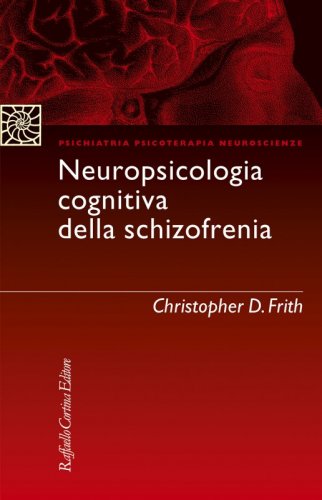 Neuropsicologia cognitiva della schizofrenia