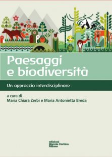 Paesaggi e biodiversità - Un approccio interdisciplinare
