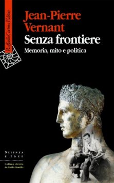 Senza frontiere - Memoria, mito e politica