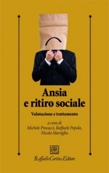 Ansia e ritiro sociale - Valutazione e trattamento