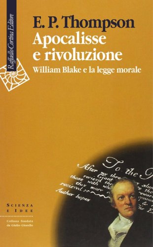 Apocalisse e rivoluzione - William Blake e la legge morale