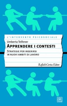 Apprendere i contesti - Strategie per inserirsi in nuovi ambiti di lavoro