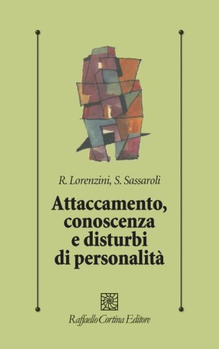 Attaccamento, conoscenza e disturbi di personalità