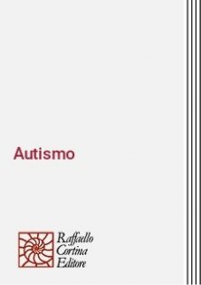 Autismo - Guida per genitori ed educatori