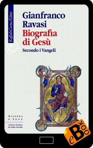 Biografia di Gesù - Secondo i Vangeli