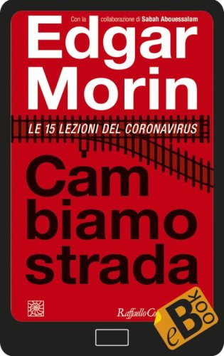Cambiamo strada - Le 15 lezioni del Coronavirus