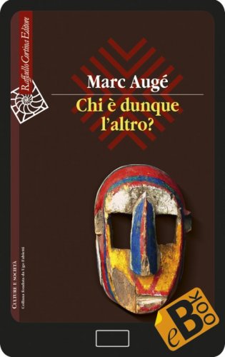 Chi è dunque l’altro?