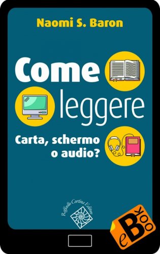 Come leggere - Carta, schermo o audio?