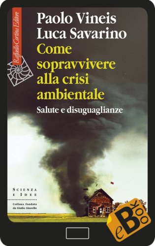 Come sopravvivere alla crisi ambientale