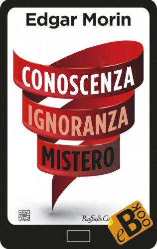 Conoscenza  Ignoranza  Mistero