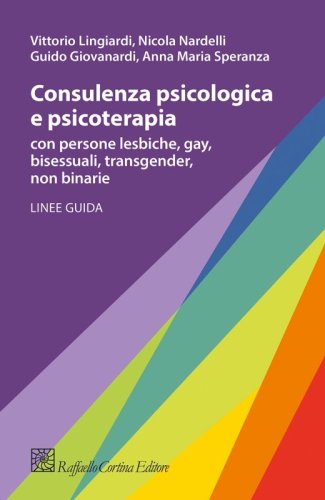 Consulenza psicologica e psicoterapia con persone lesbiche, gay, bisessuali, transgender, non binarie
