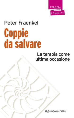 Coppie da salvare - La terapia come ultima occasione