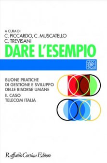 Dare l'esempio - Buone pratiche di gestione e sviluppo delle risorse umane<br>Il caso Telecom Italia