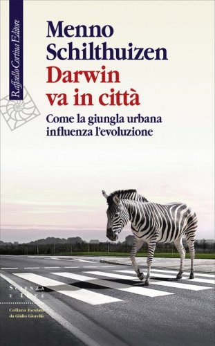 Darwin va in città - Come la giungla urbana influenza l’evoluzione
