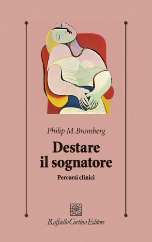 Destare il sognatore - Percorsi clinici