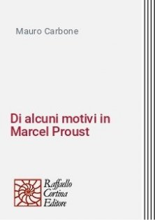 Di alcuni motivi in Marcel Proust