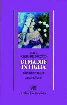 Di madre in figlia - Storia di un’analisi - Nuova edizione