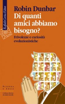 Di quanti amici abbiamo bisogno? - Frivolezze e curiosità evoluzionistiche