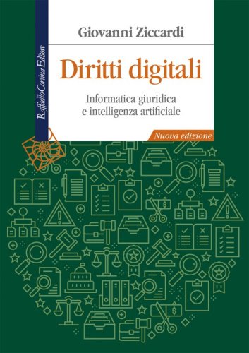 Diritti digitali - Informatica giuridica e intelligenza artificiale. Nuova edizione
