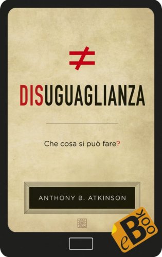 Disuguaglianza - Che cosa si può fare?