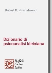 Dizionario di psicoanalisi kleiniana