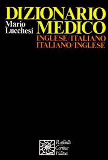 Dizionario medico - Inglese-Italiano/Italiano-Inglese