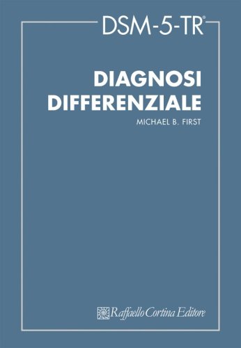 DSM-5-TR Diagnosi differenziale