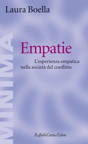 Empatie - L’esperienza empatica nella società del conflitto