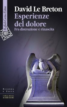 Esperienze del dolore - Fra distruzione e rinascita