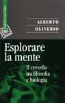 Esplorare la mente - Il cervello tra filosofia e biologia