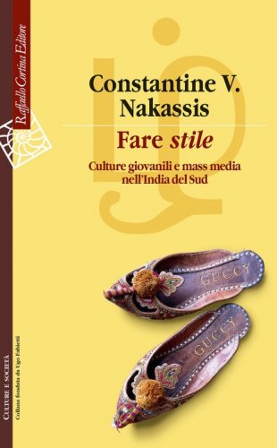 Fare stile - Culture giovanili e mass media nell’India del Sud