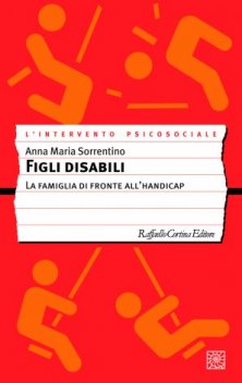 Figli disabili - La famiglia di fronte all'handicap