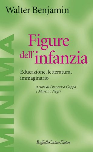 Figure dell'infanzia - Educazione, letteratura, immaginario
