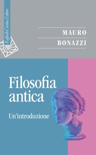Filosofia antica - Un&rsquo;introduzione