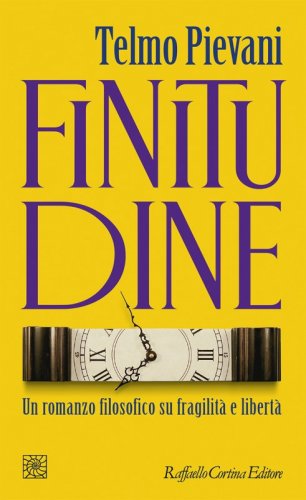 Finitudine - Un romanzo filosofico  su fragilità e libertà