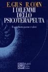 I dilemmi dello psicoterapeuta - Il soggetto tra norme e valori