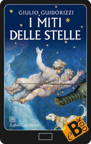 I miti delle stelle