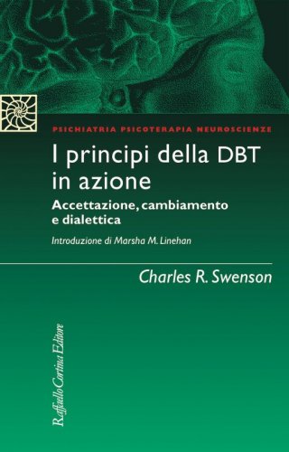 I principi della DBT in azione - Accettazione, cambiamento e dialettica