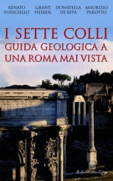 I sette colli - Guida geologica a una Roma mai vista