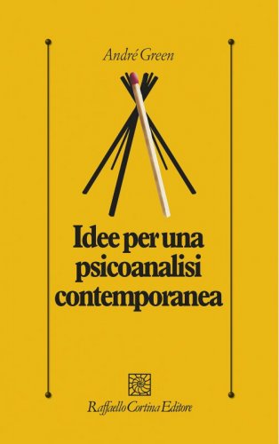 Idee per una psicoanalisi contemporanea
