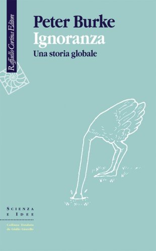 Ignoranza - Una storia globale