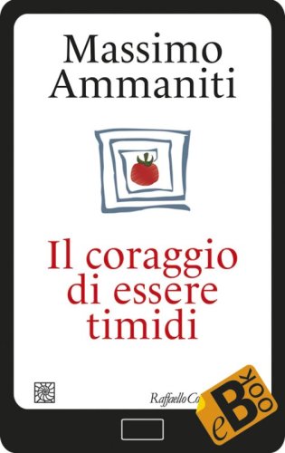 Il coraggio di essere timidi
