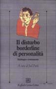 Il disturbo borderline di personalità - Eziologia e trattamento